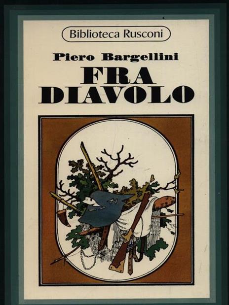 Fra Diavolo - Piero Bargellini - 3
