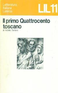 Il primo Quattrocento toscano - Achille Tartaro - 5