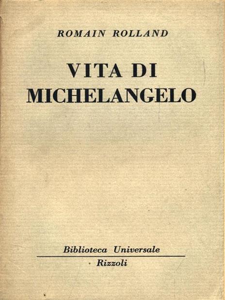Vita di Michelangelo - Romain Rolland - 5