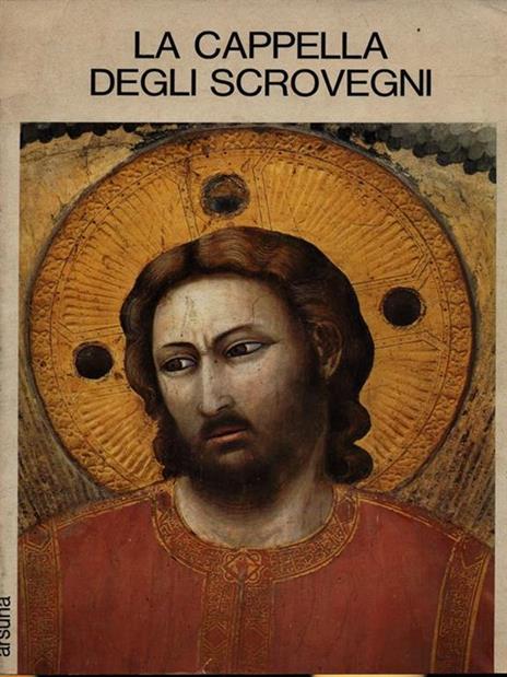 La cappella degli Scrovegni - Francesco Cessi - copertina