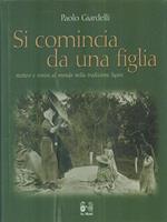 Si comincia da una figlia. Mettere e venire al mondo nella tradizione ligure