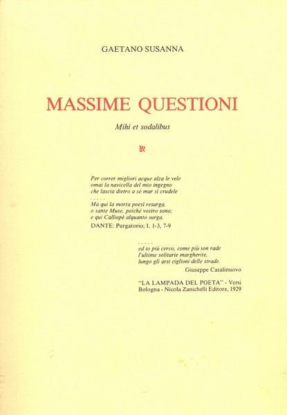 Massime questioni - Gaetano Susanna - 2