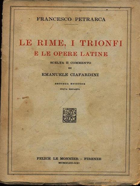 Le rime i trionfi e le opere latine - Francesco Petrarca - copertina