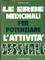 Le erbe medicinali per potenziale l'attività sessuale