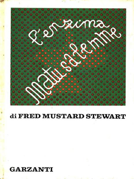 L' enzima Matusalemme - Fred Mustard Stewart - 4