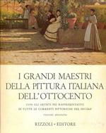 I grandi maestri della pittura italiana dell'Ottocento. Volume 2