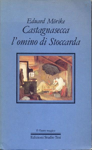Castagnasecca l'omino di Stoccarda - Eduard Mörike - copertina