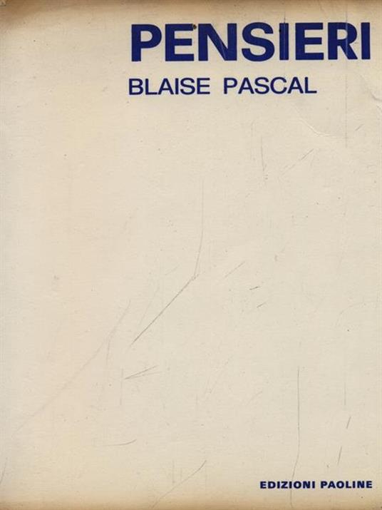 Pensieri - Blaise Pascal - 4
