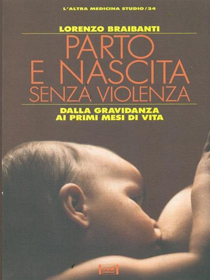 Parto e nascita senza violenza - Lorenzo Braidanti - copertina