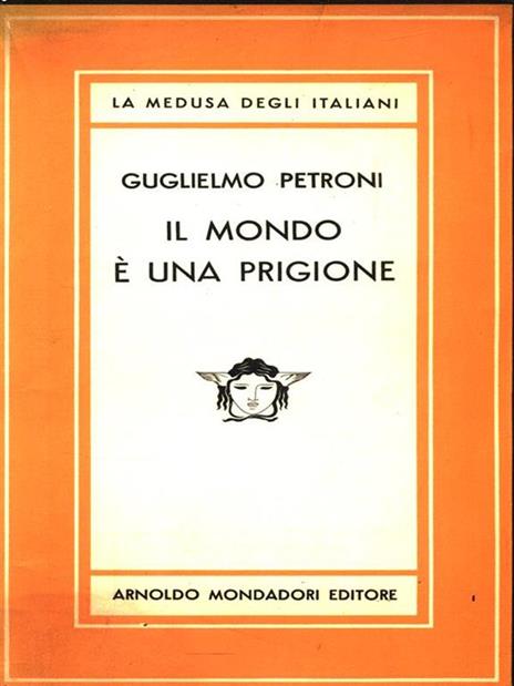 Il mondo è una prigione - Guglielmo Petroni - copertina