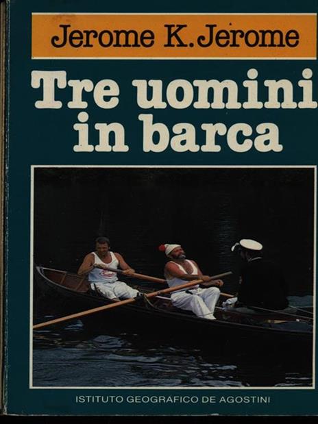 Tre uomini in barca - Jerome K. Jerome - 3