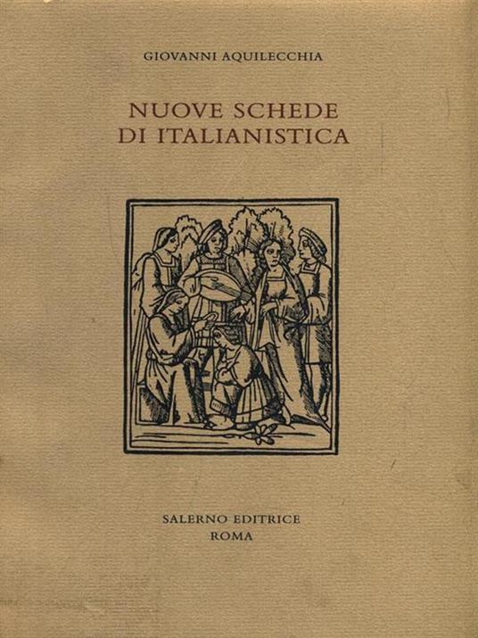 Nuove schede di italianistica - Giovanni Aquilecchia - copertina