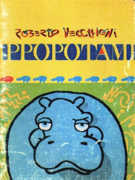 Ippopotami - Roberto Vecchioni - copertina