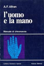 L' uomo e la mano