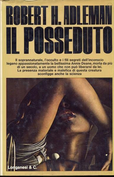 Il posseduto - Robert H. Adleman - copertina