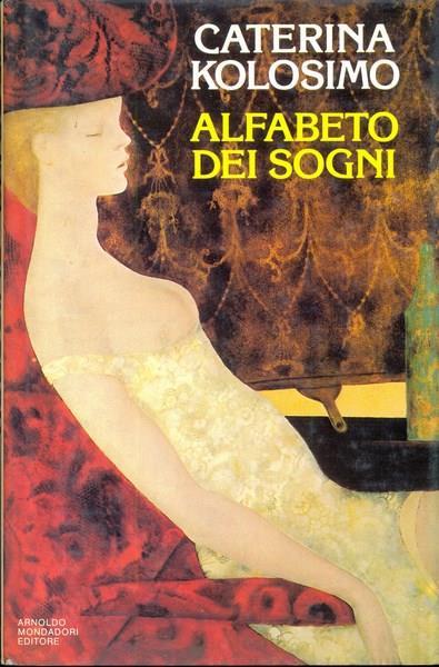 Alfabeto dei sogni - Caterina Kolosimo - copertina