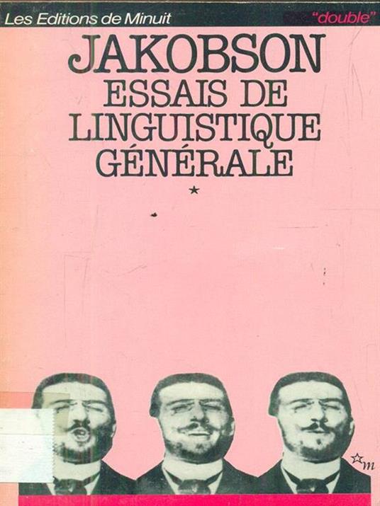 Essais de linguistique generale - Roman Jakobson - 2