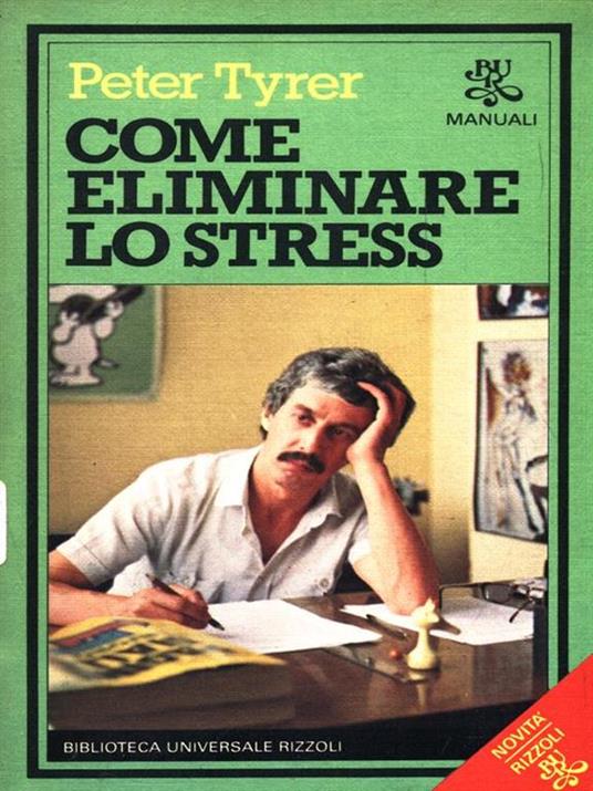 Come eliminare lo stress - Peter Tyrer - copertina