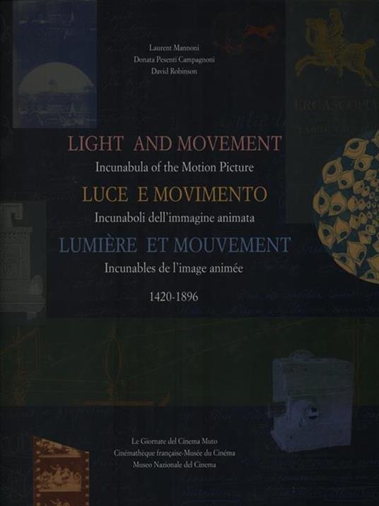 Light and Movement: Incunabula of the Motion Picture - 3