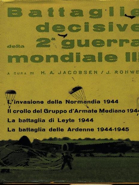 Battaglie decisive della 2 Guerra Mondiale III - Hans Jacobsen - copertina