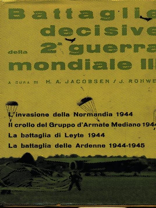 Battaglie decisive della 2 Guerra Mondiale III - Hans Jacobsen - copertina