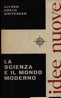 La scienza e il mondo moderno - Alfred N. Whitehead - 5