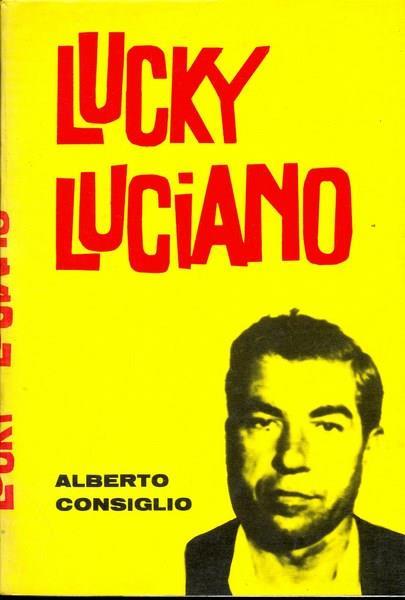 Lucky Luciano - Alberto Consiglio - copertina