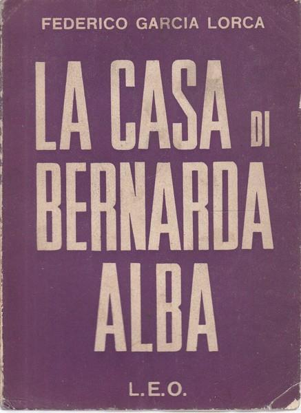 La casa di Bernarda Alba - Federico García Lorca - copertina