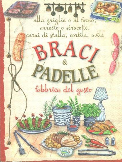 Braci & padelle fabbrica del gusto - copertina