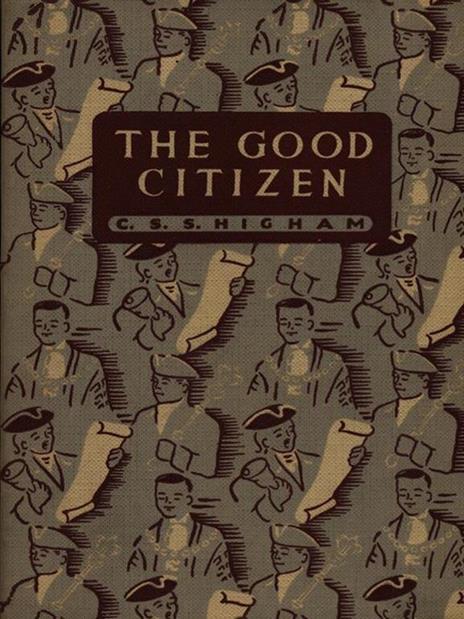 The good citizen - C.S.S. Higham - copertina