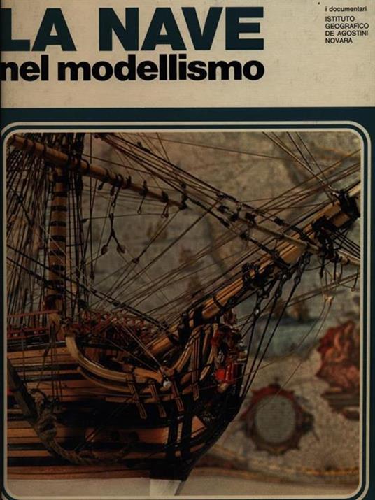 La nave nel modellismo - Wrigley Toby,Nicola Minutillo - copertina