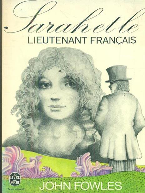 Sarah et le lieutenant francais - John Fowles - 3