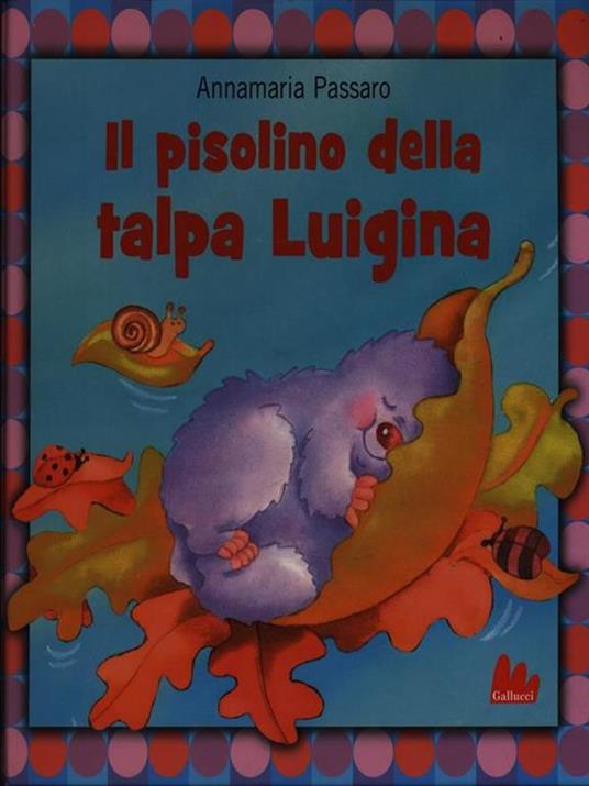 Il pisolino della talpa Luigina - Annamaria Passaro - copertina