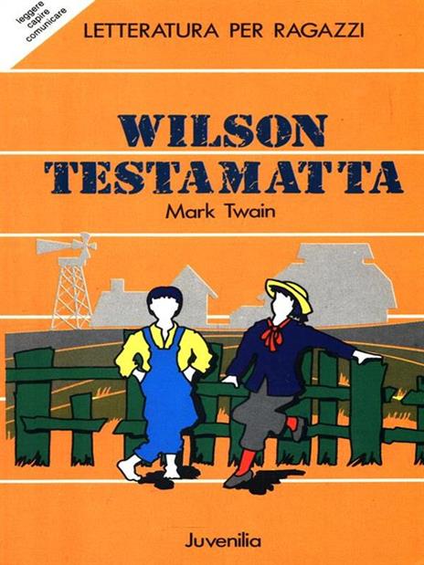 Wilson testamatta - Mark Twain - 4
