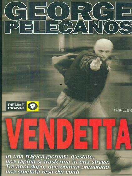 Vendetta - George P. Pelecanos - copertina