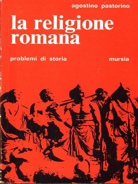 La religione romana - Agostino Pastorino - copertina