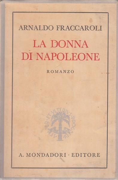 La donna di Napoleone - Arnaldo Fraccaroli - copertina