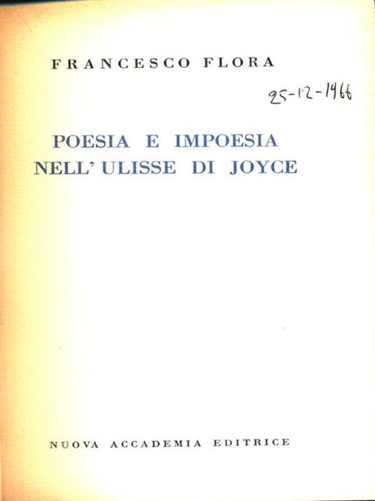 Poesia e impoesia nell'Ulisse di Joyce - Francesco Flora - 2