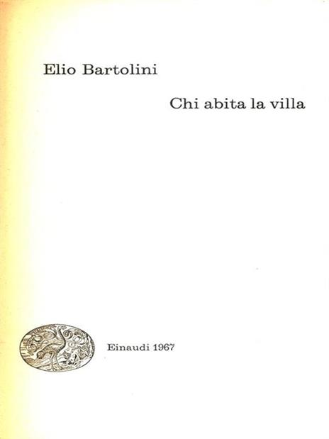 Chi abita la villa - Elio Bartolini - 2