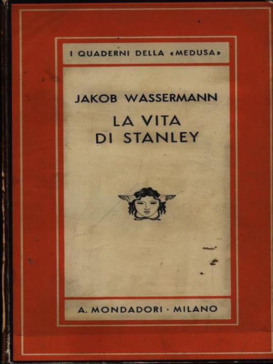 La vita di Stanley - Jakob Wassermann - 4