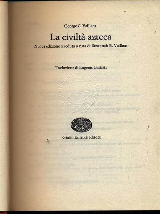 La civiltà atzeca - George C. Vaillant - copertina