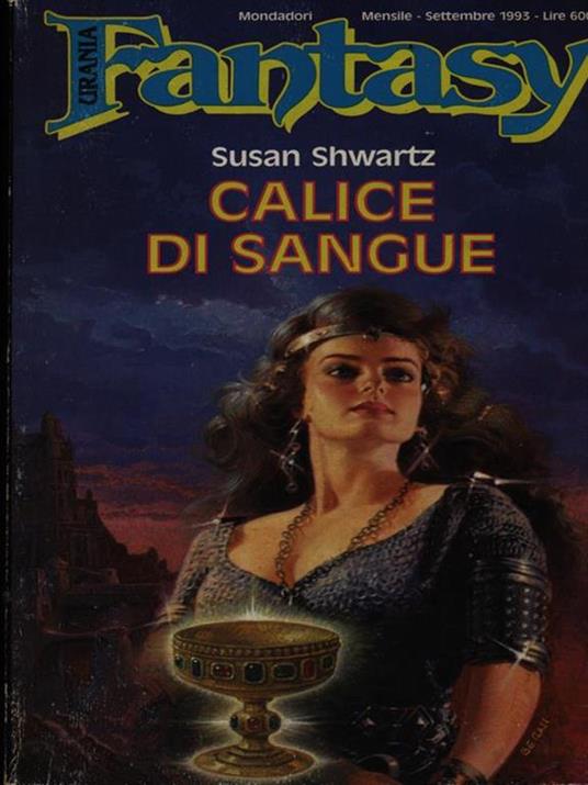 Calice di sangue - Susan Shwartz - 3