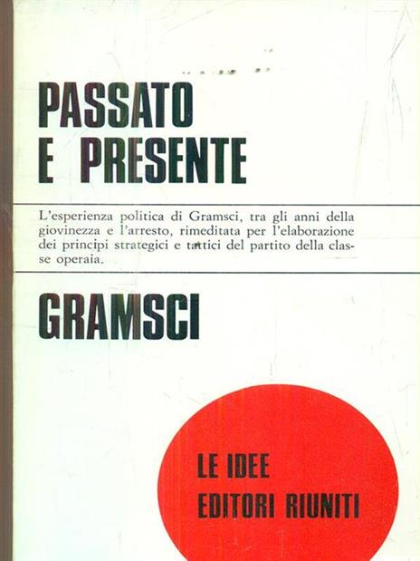 Passato e presente - Antonio Gramsci - 5