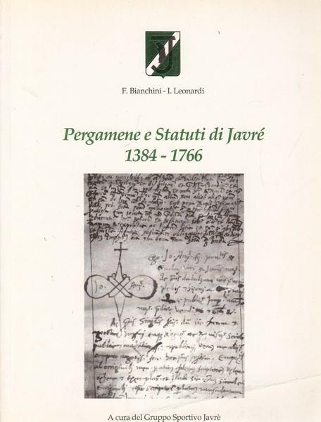 Pergamene e statuti di Javrè 1384-1766 - Francesco Bianchini - copertina