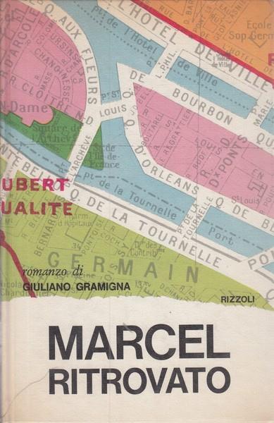 Marcel ritrovato - Giuliano Gramigna - 3