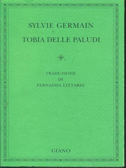 Tobia delle paludi - Sylvie Germain - copertina