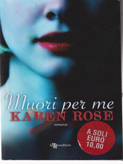 Muori per me - Karen Rose - copertina