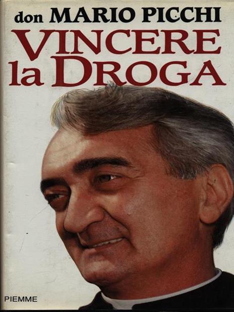 Vincere la droga - Mario Picchi - 2