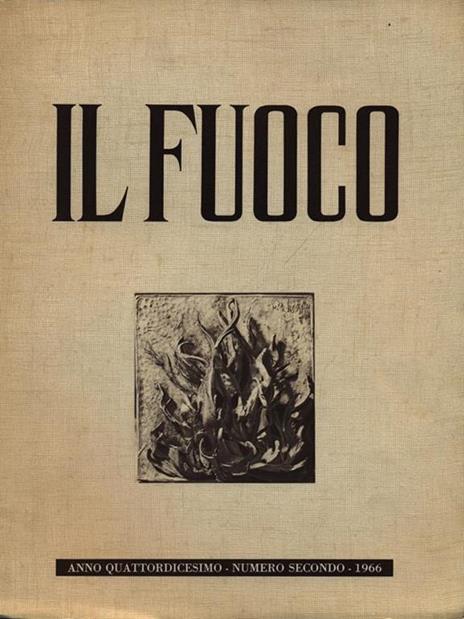 Il Fuoco numero secondo/marzo-aprile 1966 - copertina