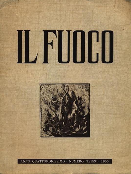 Il Fuoco numero terzo/maggio-giugno 1966 - 2